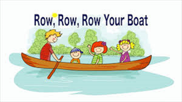 Song:  Row, Row, Row Your Boat